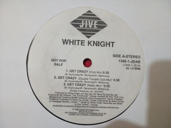 White Knight : Get Crazy (12", Promo)