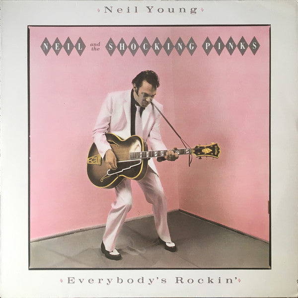 Neil Young And The Shocking Pinks : Everybody's Rockin' (LP, Album)