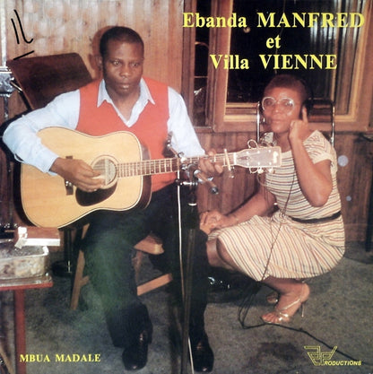 Ebanda Manfred Et Villa Vienne : Mbua Madale (LP)