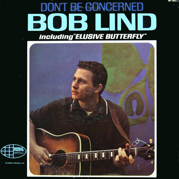 Bob Lind : Don't Be Concerned (LP, Album, Mono)