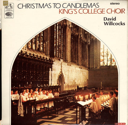 The King's College Choir Of Cambridge Conducted By David Willcocks : Christmas To Candlemas (LP)