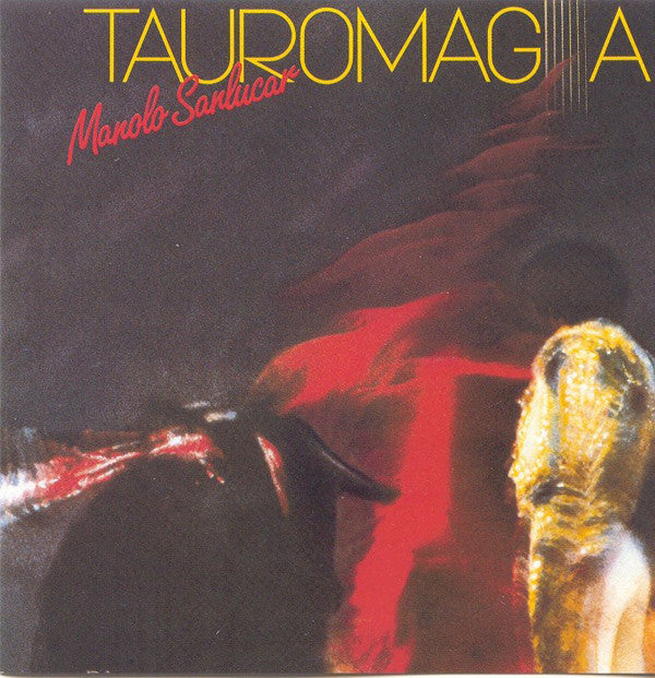 Manolo Sanlúcar : Tauromagia (LP, Album)