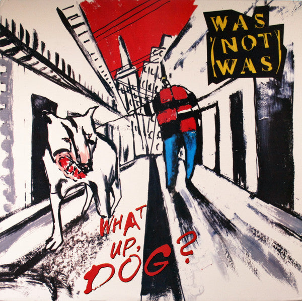 Was (Not Was) : What Up, Dog? (LP, Album)