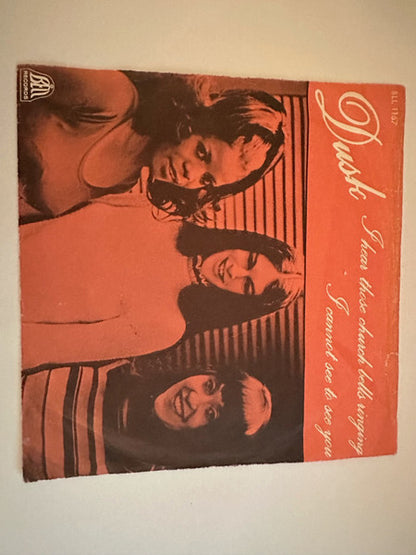 Dusk (10) : I Hear Those Church Bells Ringing / I Cannot See To See You (7", Single)