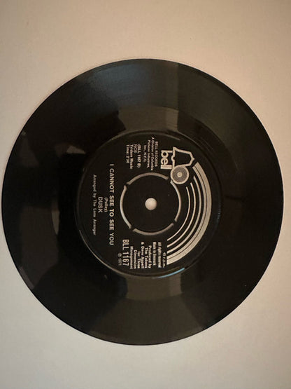 Dusk (10) : I Hear Those Church Bells Ringing / I Cannot See To See You (7", Single)