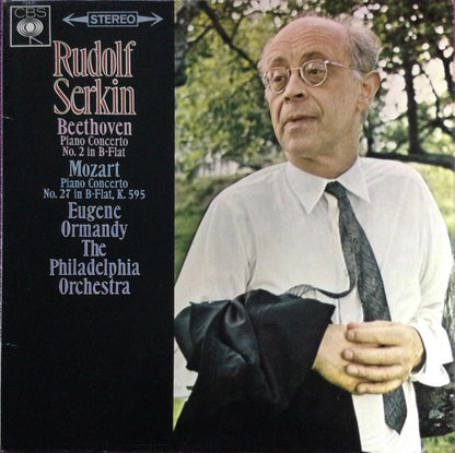 Rudolf Serkin, Ludwig van Beethoven, Wolfgang Amadeus Mozart, Eugene Ormandy, The Philadelphia Orchestra : Piano Concerto No. 2 In B-Flat, Piano Concerto No. 27 In B-Flat, K. 595 (LP)