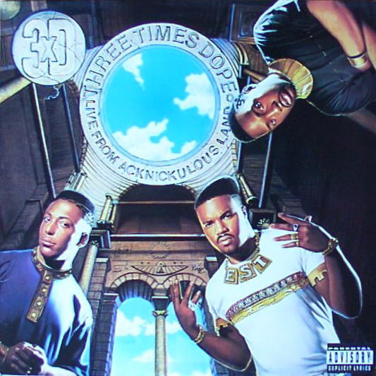 Three Times Dope : Live From Acknickulous Land (LP, Album)