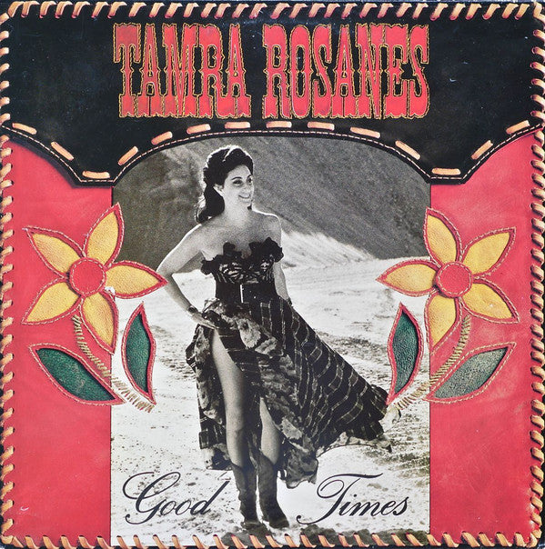 Tamra Rosanes : Good Times (LP, Album)