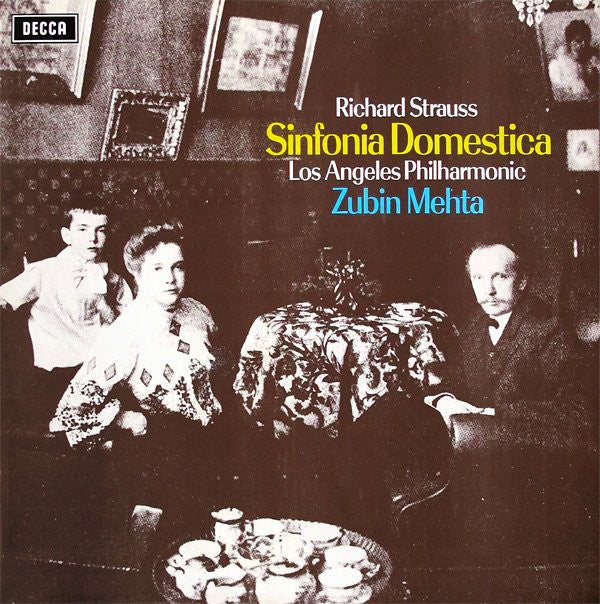 Richard Strauss, Los Angeles Philharmonic Orchestra, Zubin Mehta : Sinfonia Domestica (LP)