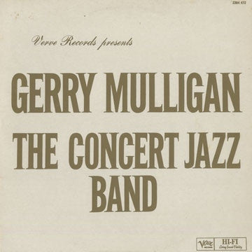 Gerry Mulligan : The Concert Jazz Band (LP, Album)