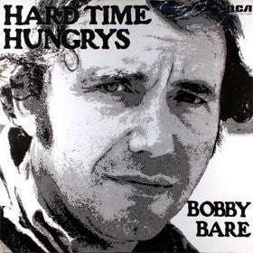 Bobby Bare : Hard Time Hungrys (LP, Album)