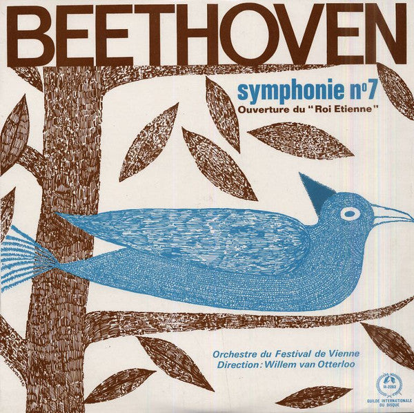 Ludwig van Beethoven, Wiener Festspielorchester, Willem Van Otterloo : Symphonie N°7 - Ouverture Du "Roi Etienne" (LP, Mono)