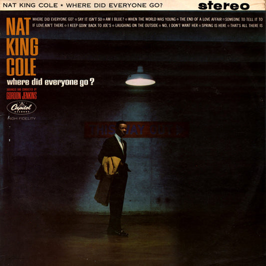 Nat King Cole : Where Did Everyone Go? (LP)