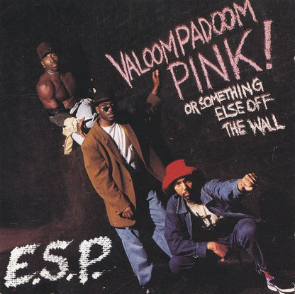 E.S.P. (3) : Valoompadoom Pink! Or Something Else Off The Wall (LP, Album)