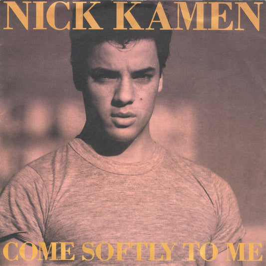 Nick Kamen : Come Softly To Me (12")