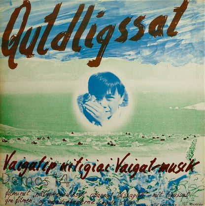 Jens Hendriksenip Nipillersortartue : Qutdligssat - Vaigatip Kitigiai Vaigatmusik (LP)