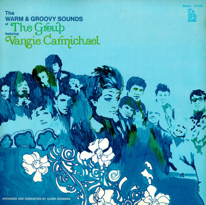 The Group (26) Featuring Vangie Carmichael : The Warm & Groovy Sounds Of The Group Featuring Vangie Carmichael (LP, Album)