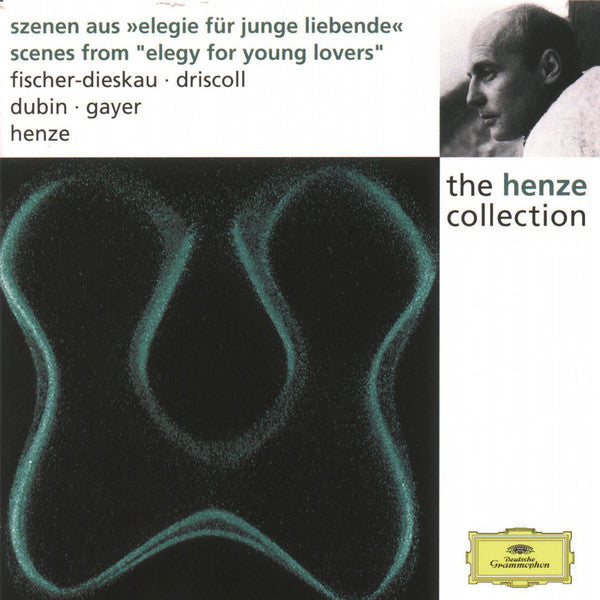 Hans Werner Henze - Dietrich Fischer-Dieskau •  Loren Driscoll •  Liane Dubin •  Catherine Gayer : Szenen Aus »Elegie Für Junge Liebende« / Scenes From "Elegy For Young Lovers" (CD, Album, RE)