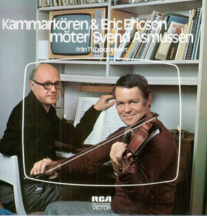 Kammarkören, Eric Ericson, Svend Asmussen : Kammarkören & Eric Ericsson Möter Svend Asmussen (LP)