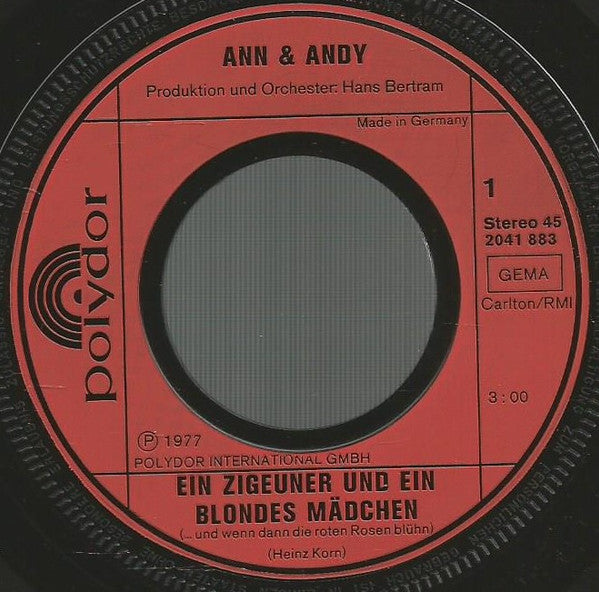Ann & Andy : Ein Zigeuner Und Ein Blondes Mädchen (...Und Wenn Dann Die Roten Rosen Blühn) (7", Single)
