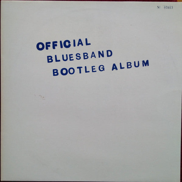 The Blues Band : The Blues Band Official Bootleg Album (LP, Album, Num)