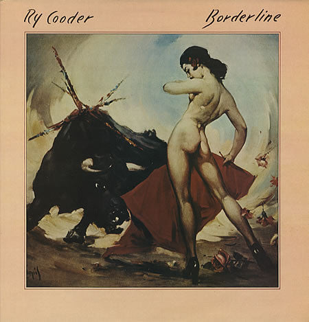 Ry Cooder : Borderline (LP, Album, RE)