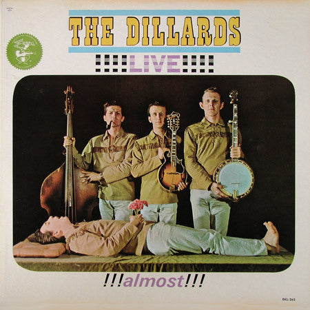 The Dillards : Live... Almost (LP, Album, Mono)