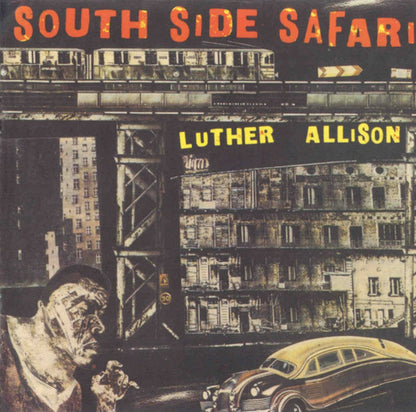 Luther Allison : South Side Safari (LP, Album, RE)