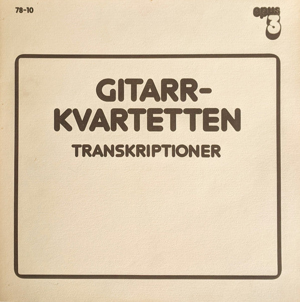 Gitarrkvartetten : Transkriptioner (LP, Album)