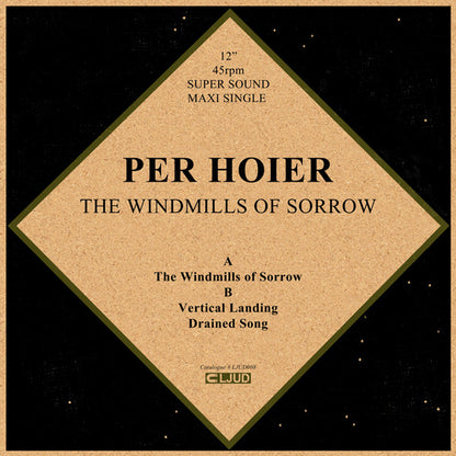 Per Høier : The Windmills Of Sorrow (12", Maxi)