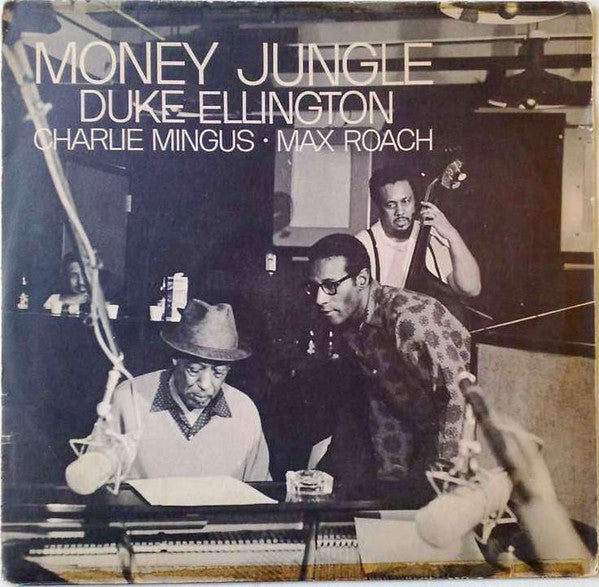 Duke Ellington • Charles Mingus • Max Roach : Money Jungle (LP, Album)