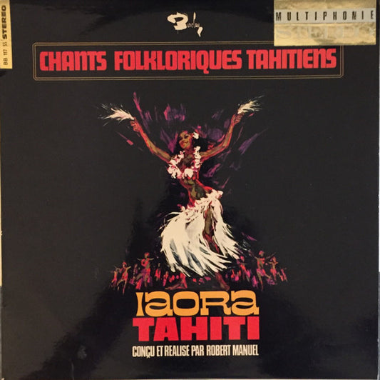 Arthur Iriti And His Orchestra : Iaora Tahiti - Chants Folkloriques Tahitiens (LP, Album)