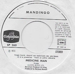 Mandingo (6) : Medicine Man (7", Single, Jukebox, Ltd, Promo)