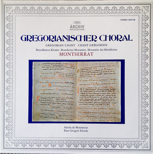 Escolanía De Montserrat, Gregori Estrada : Gregorianischer Choral = Gregorian Chant = Chant Grégorien (Benediktiner-Kloster = Benedictine Monastery = Monastère Des Bénédictins Montserrat) (LP, RE)