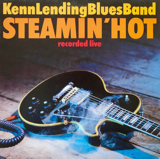 Kenn Lending Blues Band : Steamin' Hot (LP)