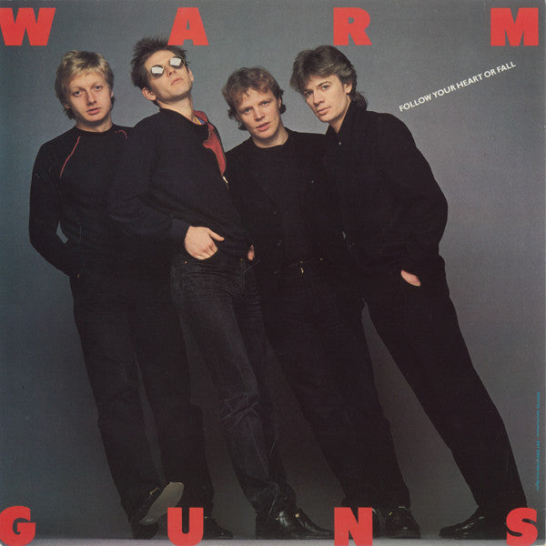 Warm Guns : Follow Your Heart Or Fall (LP, Album)