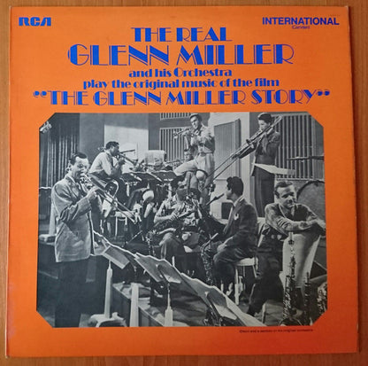 Glenn Miller And His Orchestra : Play The Original Music Of The Film "The Glenn Miller Story" (LP)