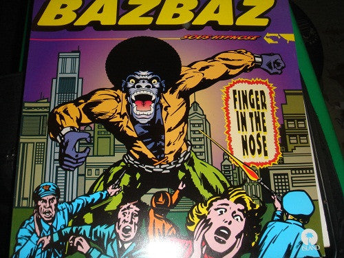 Bazbaz : Finger In The Nose (12")