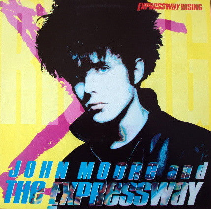 John Moore (3) & The Expressway : Expressway Rising (LP)