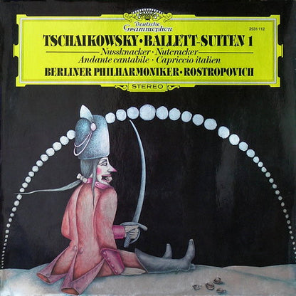 Pyotr Ilyich Tchaikovsky – Berliner Philharmoniker · Mstislav Rostropovich : Ballett-Suiten 1 (LP)