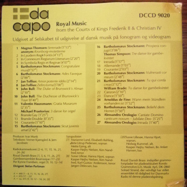 Magnus Thomsen, Alessandro Orologio, Valentin Haussmann, Bartholomæus Stockmann, Arnoldus de Fine, Michael Praetorius, John Bull, Joannes Tollius, William Brade, Thomas Simpson  - Radiokammerkoret, Stefan Parkman, Royal Danish Brass, Ensemble Bourrasque,  : Royal Music From The Courts Of Kings Frederik II & Christian IV (CD, Album)