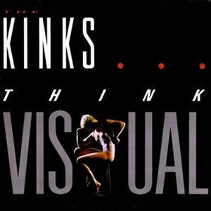 The Kinks : Think Visual (LP, Album)