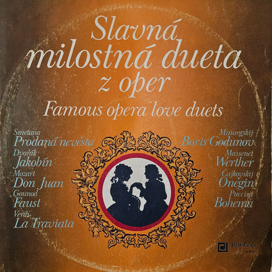 Various : Slavná milostná dueta z oper / Famous opera love duets (LP, Comp)