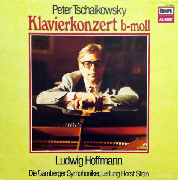 Pyotr Ilyich Tchaikovsky By Ludwig Hoffmann And Bamberger Symphoniker : Klavierkonzert B-Moll / Konzert Für Klavier Und Orchester Nr.1 B-Moll (LP)