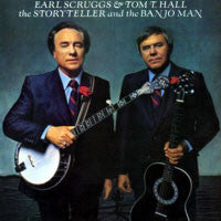 Earl Scruggs & Tom T. Hall : The Storyteller And The Banjo Man (LP, Album)
