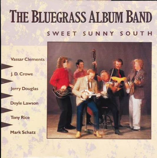Bluegrass Album Band : Sweet Sunny South - The Bluegrass Album Band Volume 5 (LP, Album)