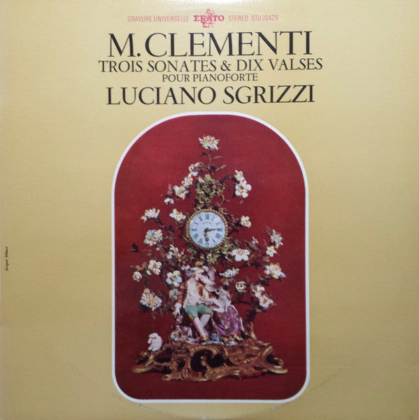 Muzio Clementi / Luciano Sgrizzi : Trois Sonates & Dix Valses (LP, Alb)