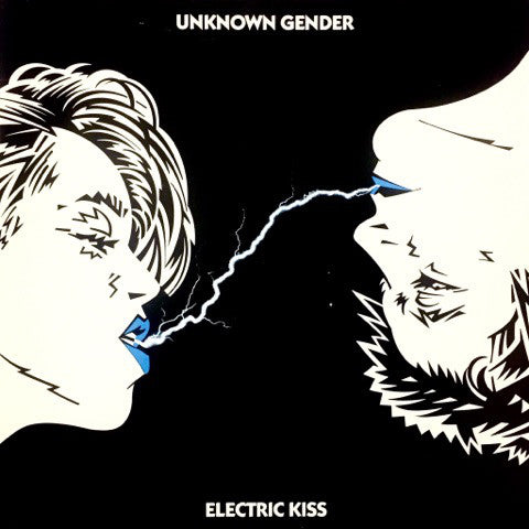 Unknown Gender : Electric Kiss (LP, Album)