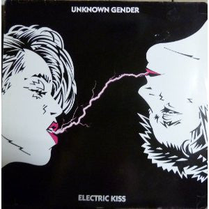 Unknown Gender : Electric Kiss (LP, Album)