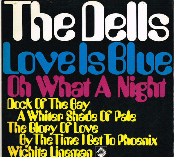 The Dells : Love Is Blue (LP, Album)